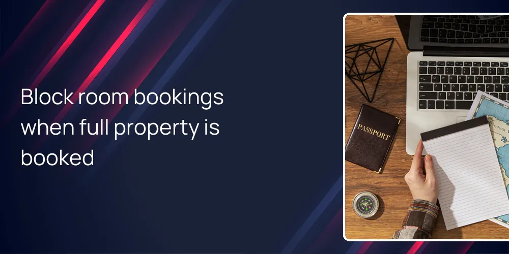 Block room bookings when full property is booked