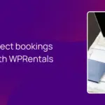 Choose direct bookings or OTAs with WPRentals