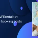Compare WPRentals vs free theme booking costs