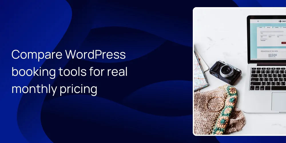 Compare WordPress booking tools for real monthly pricing