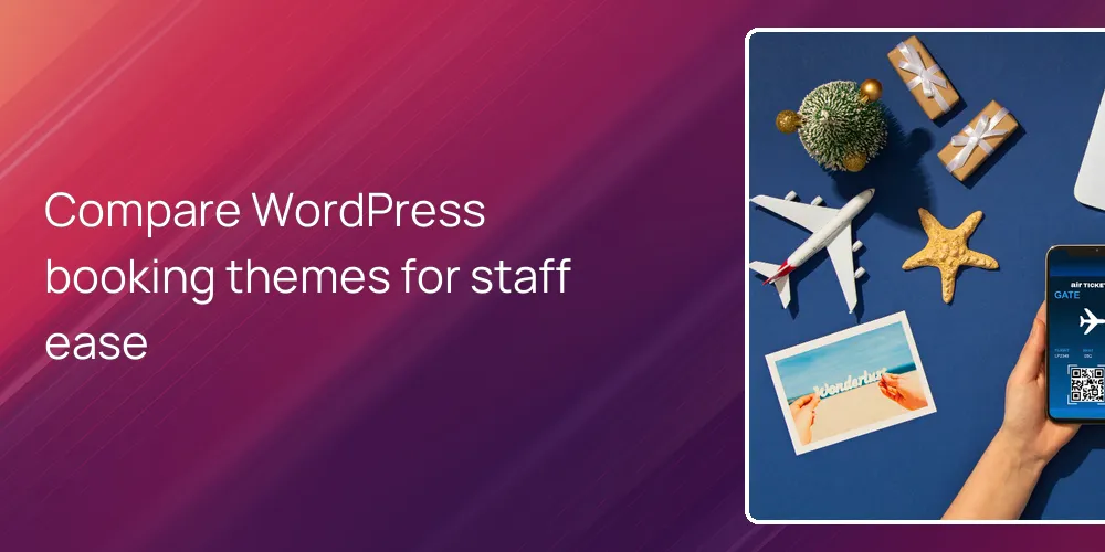 Compare WordPress booking themes for staff ease