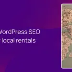 Compare WordPress SEO themes for local rentals