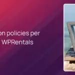 Cancellation policies per property in WPRentals