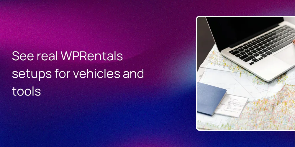 See real WPRentals setups for vehicles and tools