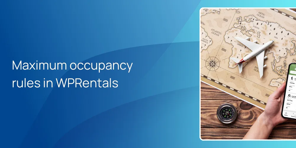 Maximum occupancy rules in WPRentals