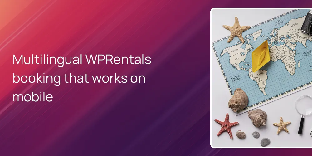 Multilingual WPRentals booking that works on mobile