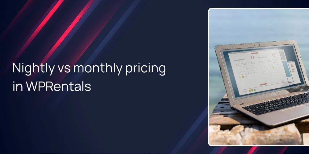 Nightly vs monthly pricing in WPRentals