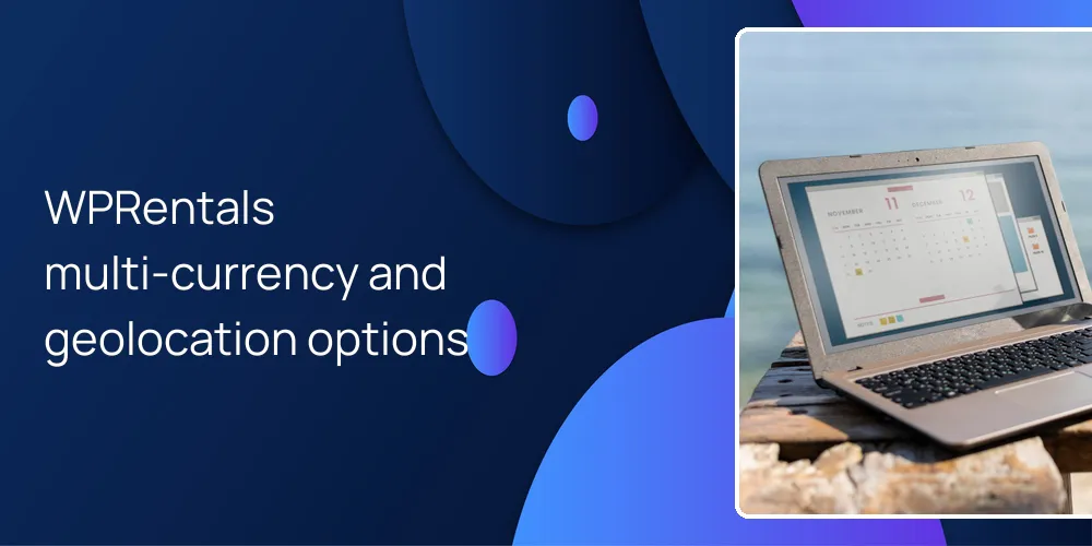 WPRentals multi-currency and geolocation options