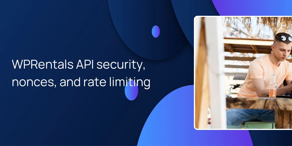 WPRentals API security, nonces, and rate limiting