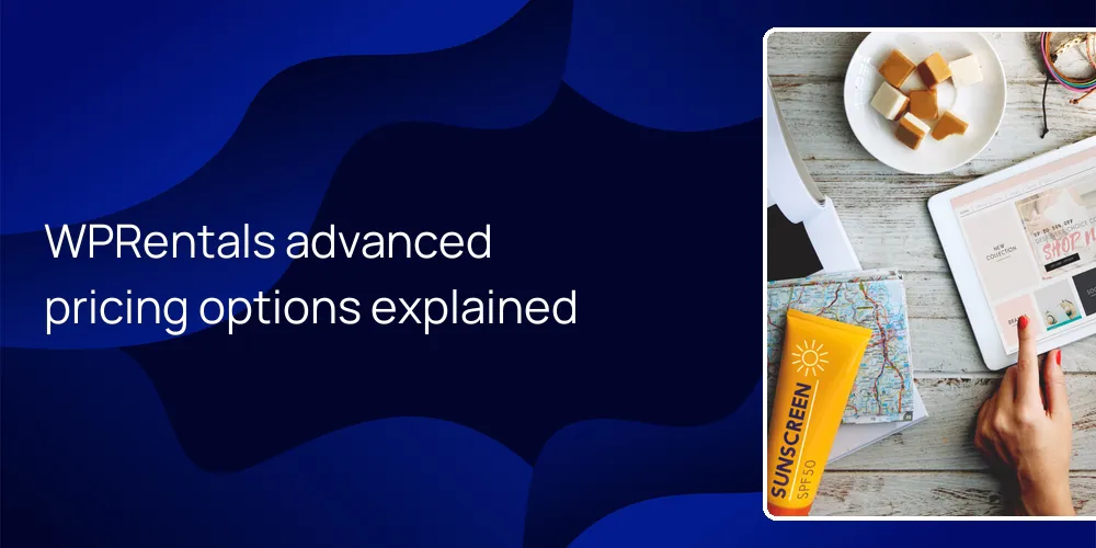 WPRentals advanced pricing options explained