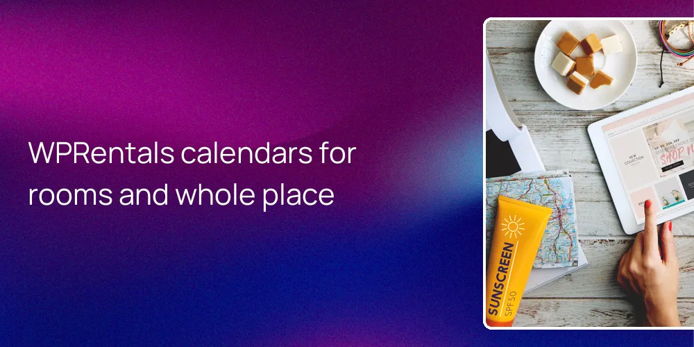 WPRentals calendars for rooms and whole place