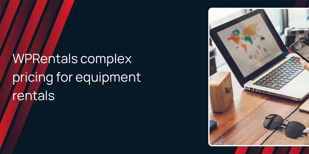 WPRentals complex pricing for equipment rentals