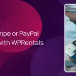 Custom Stripe or PayPal checkout with WPRentals