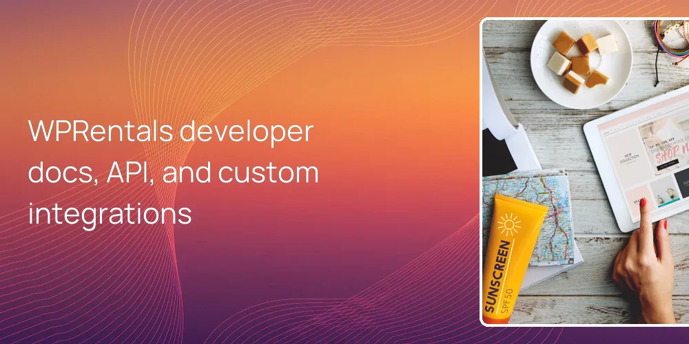 WPRentals developer docs, API, and custom integrations