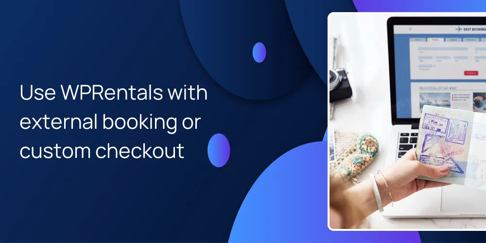 Use WPRentals with external booking or custom checkout