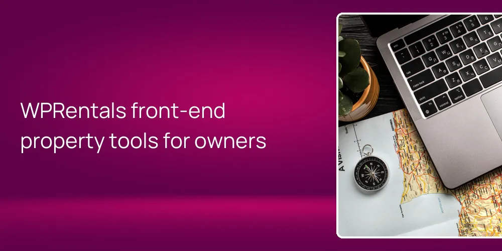WPRentals front-end property tools for owners