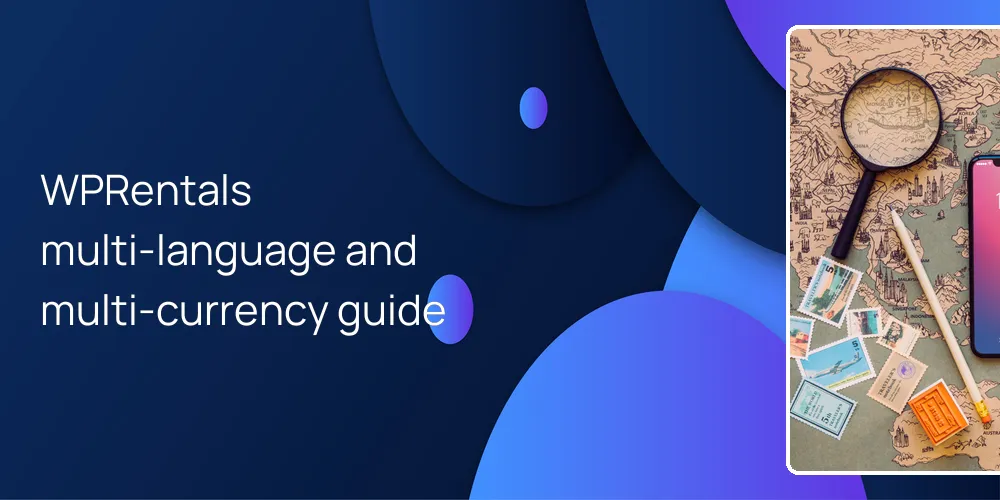 WPRentals multi-language and multi-currency guide