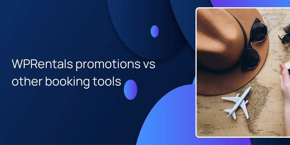 WPRentals promotions vs other booking tools