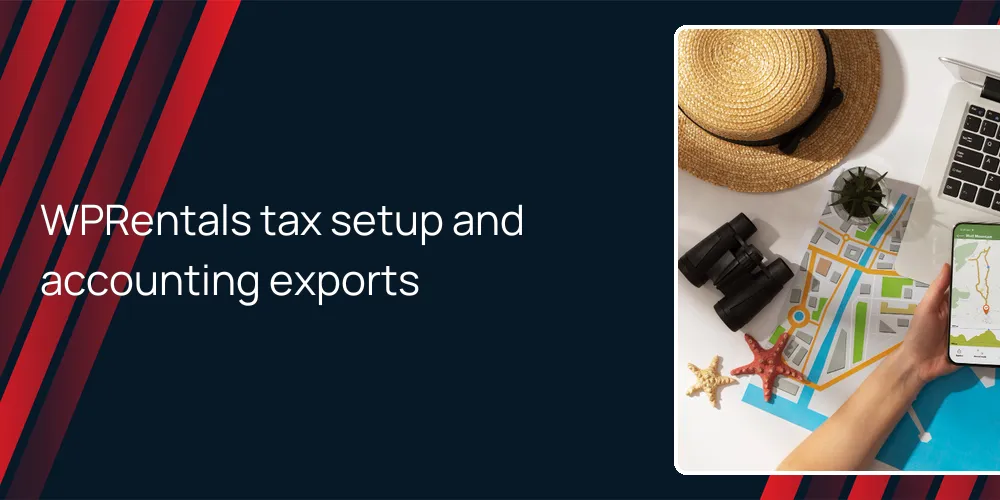 WPRentals tax setup and accounting exports