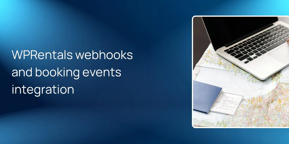 WPRentals webhooks and booking events integration