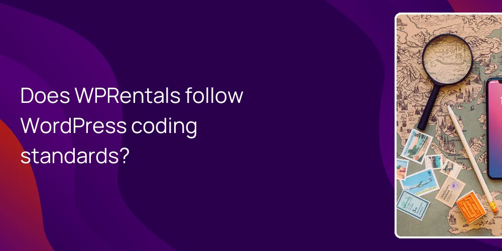 Does WPRentals follow WordPress coding standards?