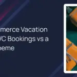 WooCommerce Vacation Rental_ WC Bookings vs a Rental Theme