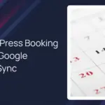 Best WordPress Booking Plugin for Google Calendar Sync